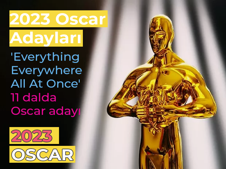 'Everything Everywhere All At Once' 11 dalda Oscar adayı