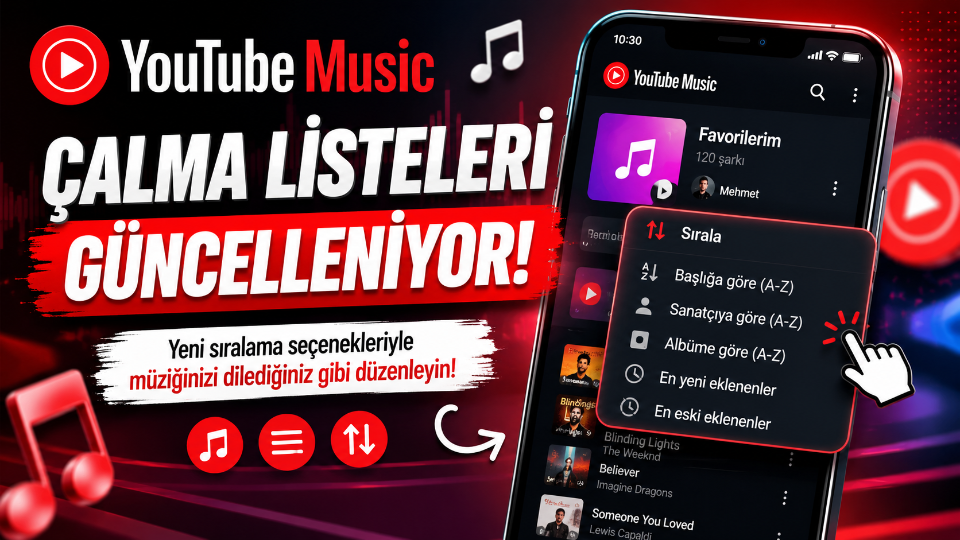 YouTube Music’e Beklenen Güncelleme Geldi: Çalma Listelerini Düzenlemek Artık Çok Daha Kolay